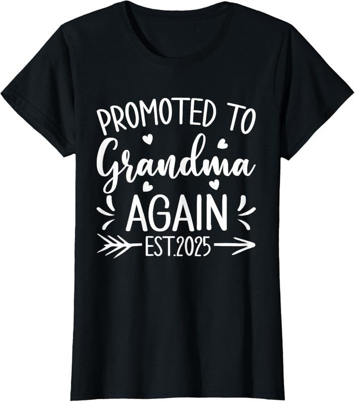 100% Cotton Soon to Be Grandma Promoted to Grandma Again Est 2025 T-Shirt
