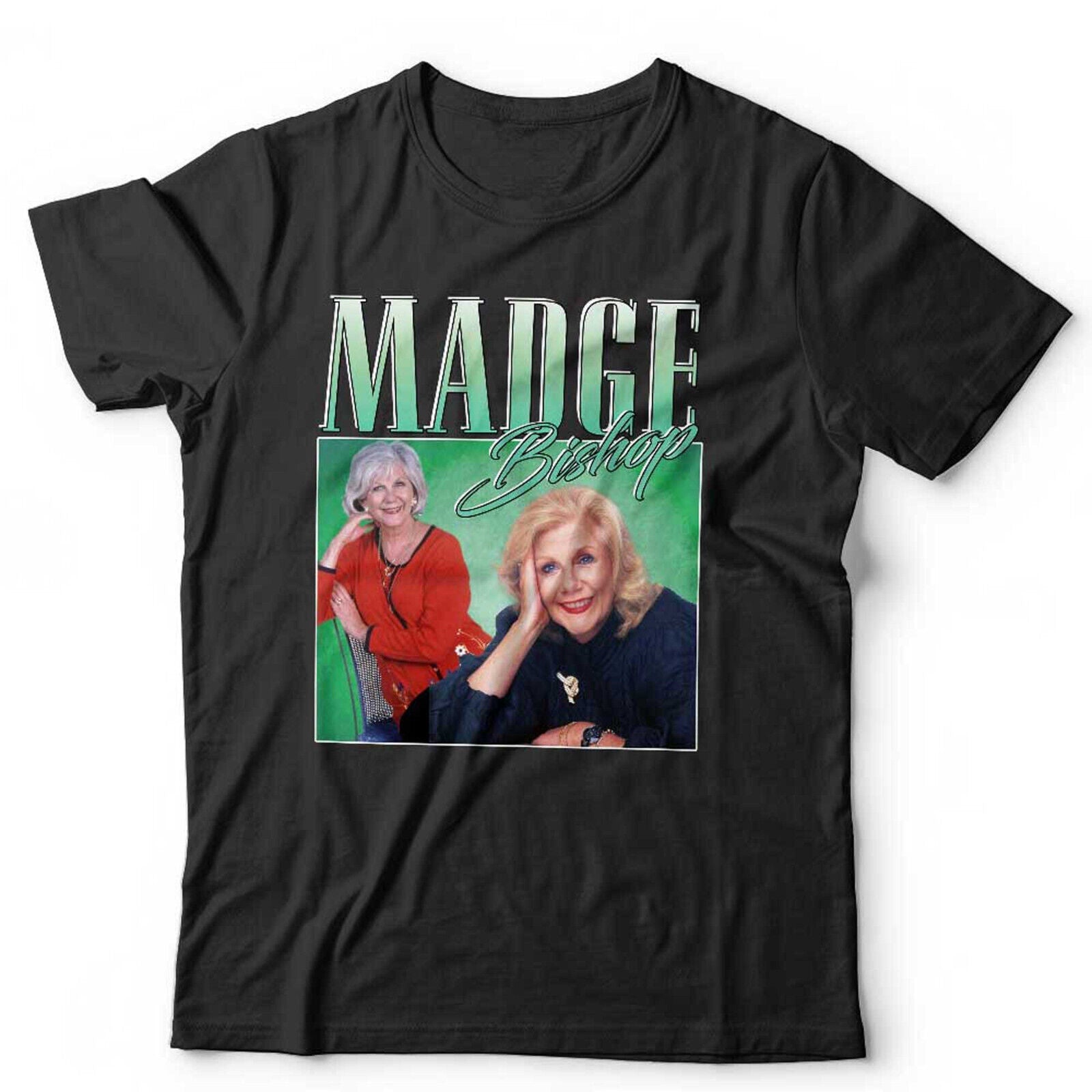Madge Bishop Appreciation Tshirt Unisex