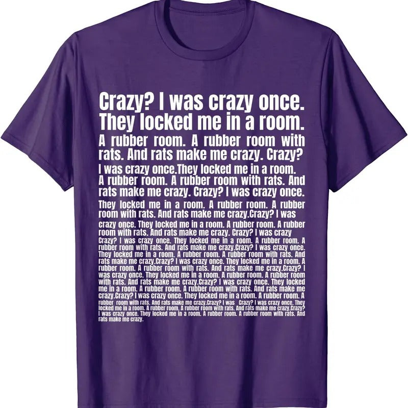 Crazy? I Was Crazy Once. Funny Meme T-Shirt, Cotton, Crewneck, Top - Menswear Cotton Menswear