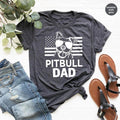 Dog Dad T Shirt, Dog Father Shirt, American Flags Pitbull Shirt, Pitbull Dad Shirt, Dog Lover T Shirt, Dog Owner Gift, Mens Pitbull Shirt