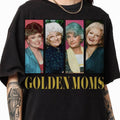 Retro Golden Moms Mom Vibe Shirt, Retro The GodMothers Golden Girls Shirt, Golden Girls Lover Gift 80s TV Sitcom