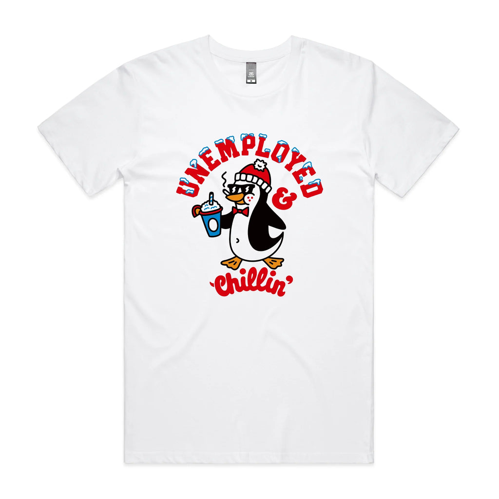 Unemployed & Chillin' Tee