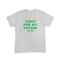 "Fight For My Future" Youth Grey Tee