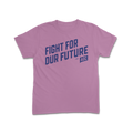 "Fight For Our Future" Youth Tee