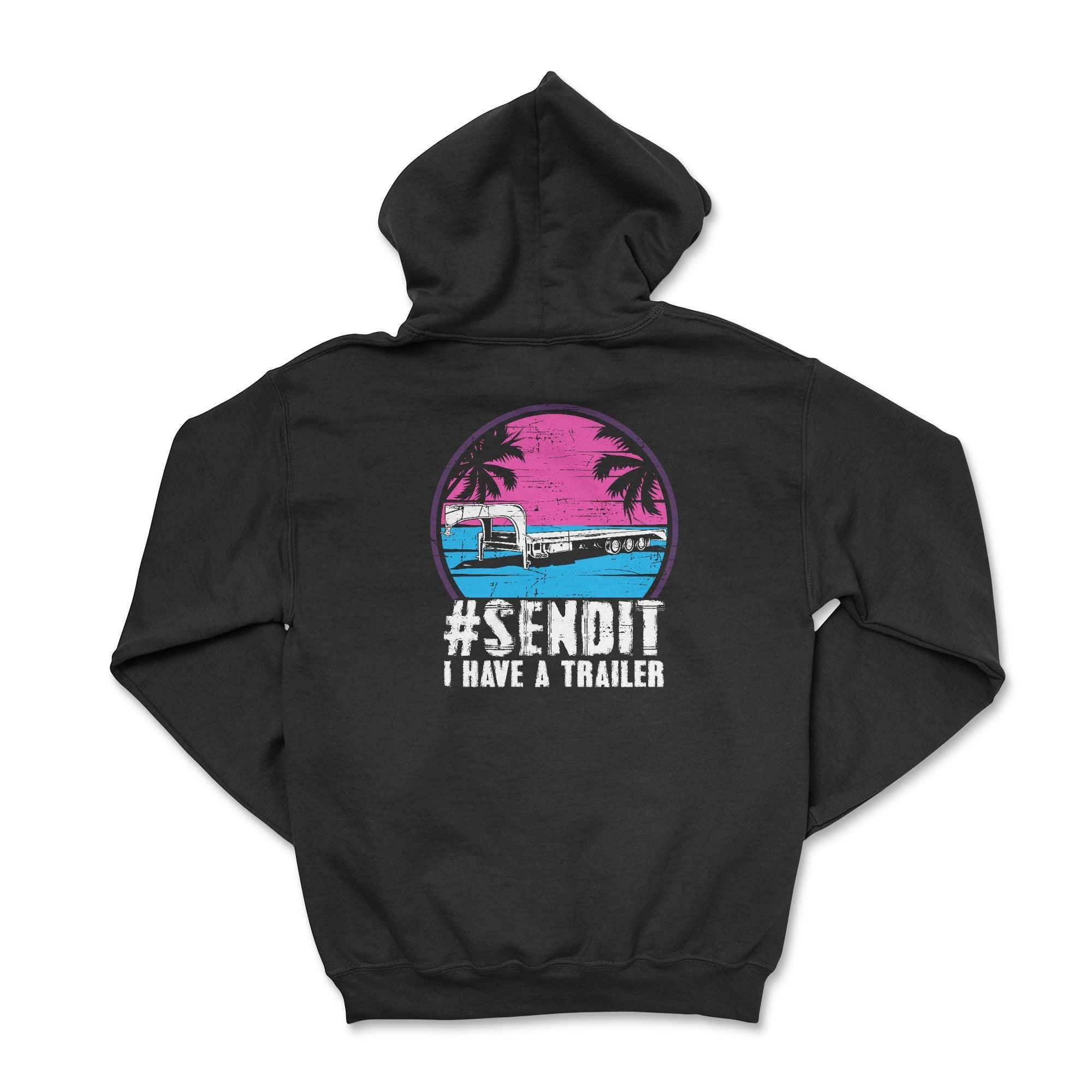 #SENDIT I Have A Trailer Zip-Up Retro Hoodie