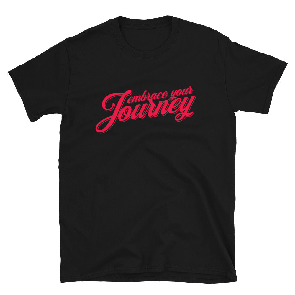 Embrace Your Journey T-Shirt