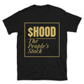 $HOOD Ã¢â‚¬â€œ The PeopleÃ¢â‚¬â„¢s Stock T-Shirt