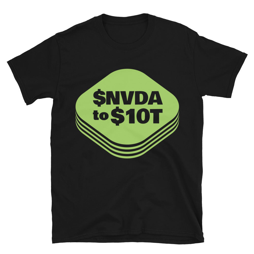 $NVDA To $10T T-Shirt