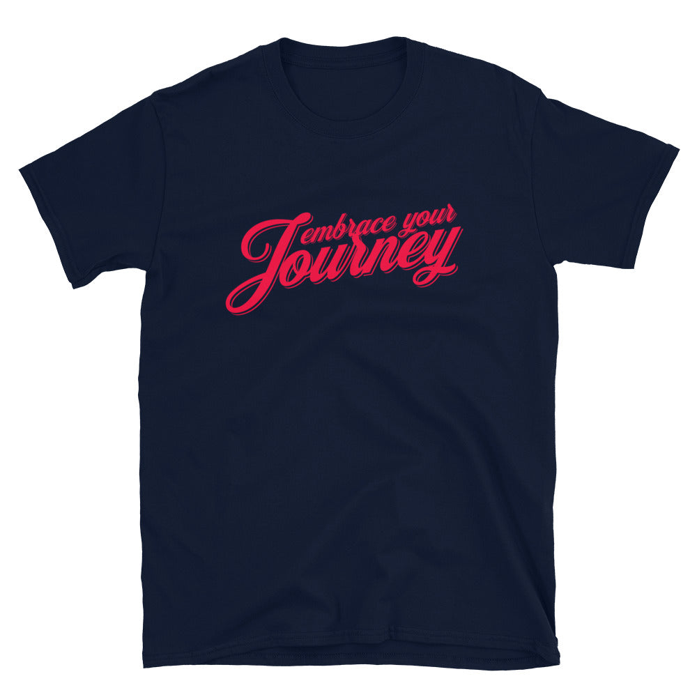 Embrace Your Journey T-Shirt