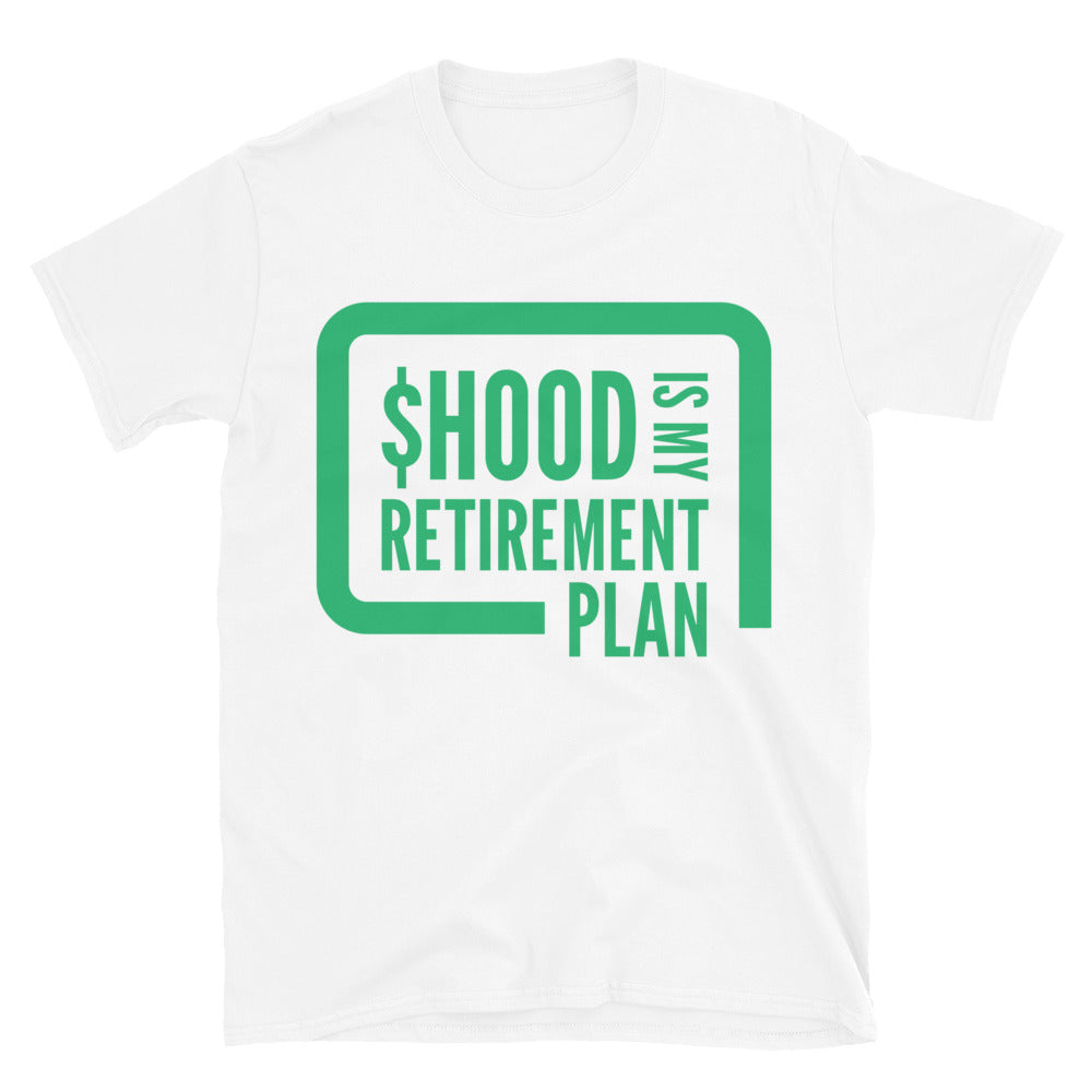 $HOOD Is My Retirement Plan T-Shirt