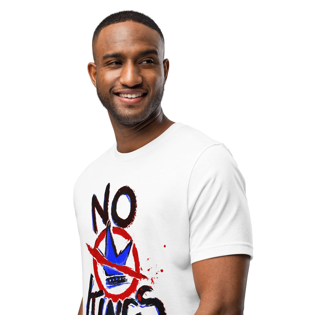 "No Kings" 100%Made in USA- Unisex t-shirt, white